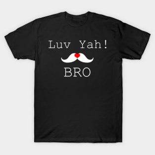 i love you brother T-Shirt